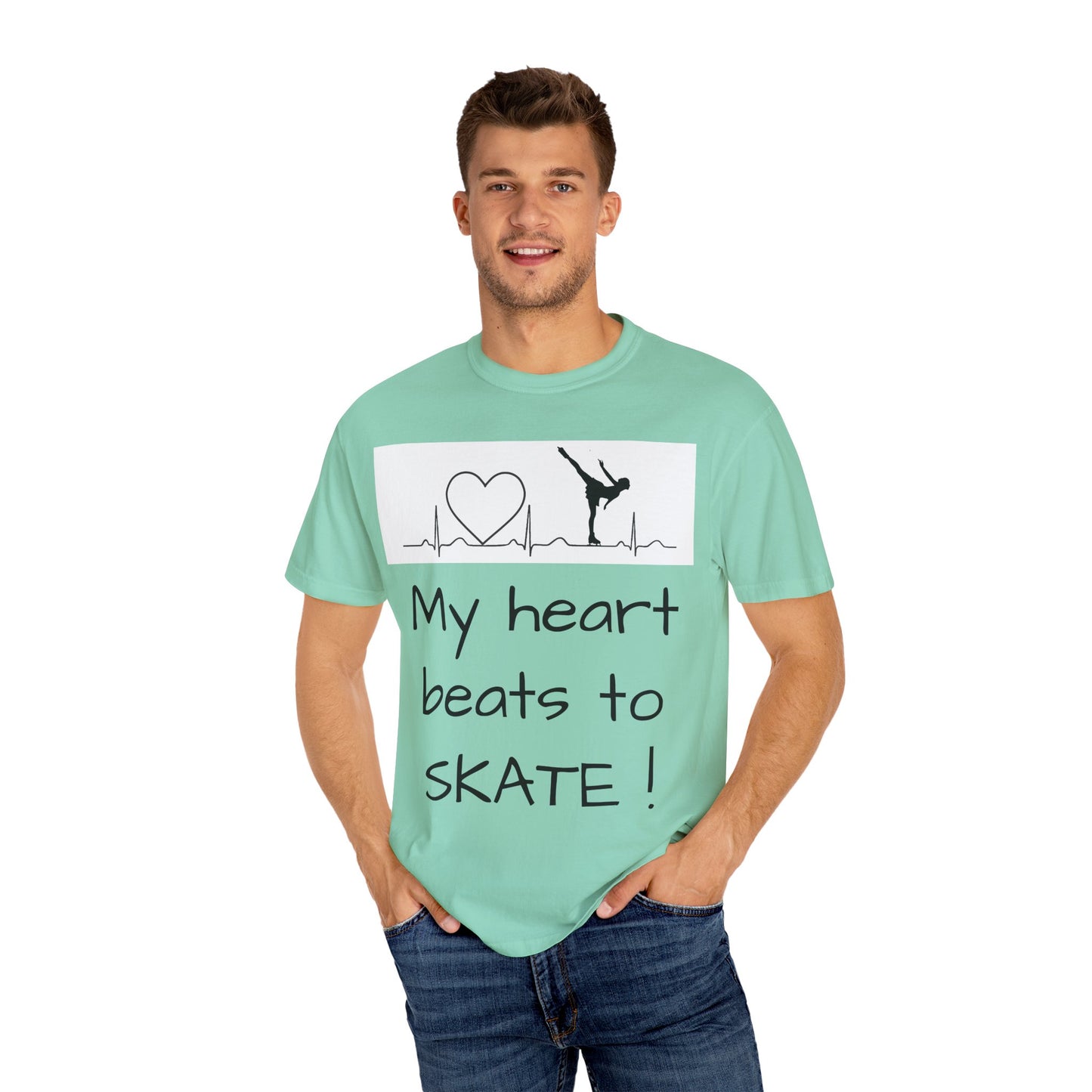 My heart beats to skate—Unisex Garment-Dyed T-shirt