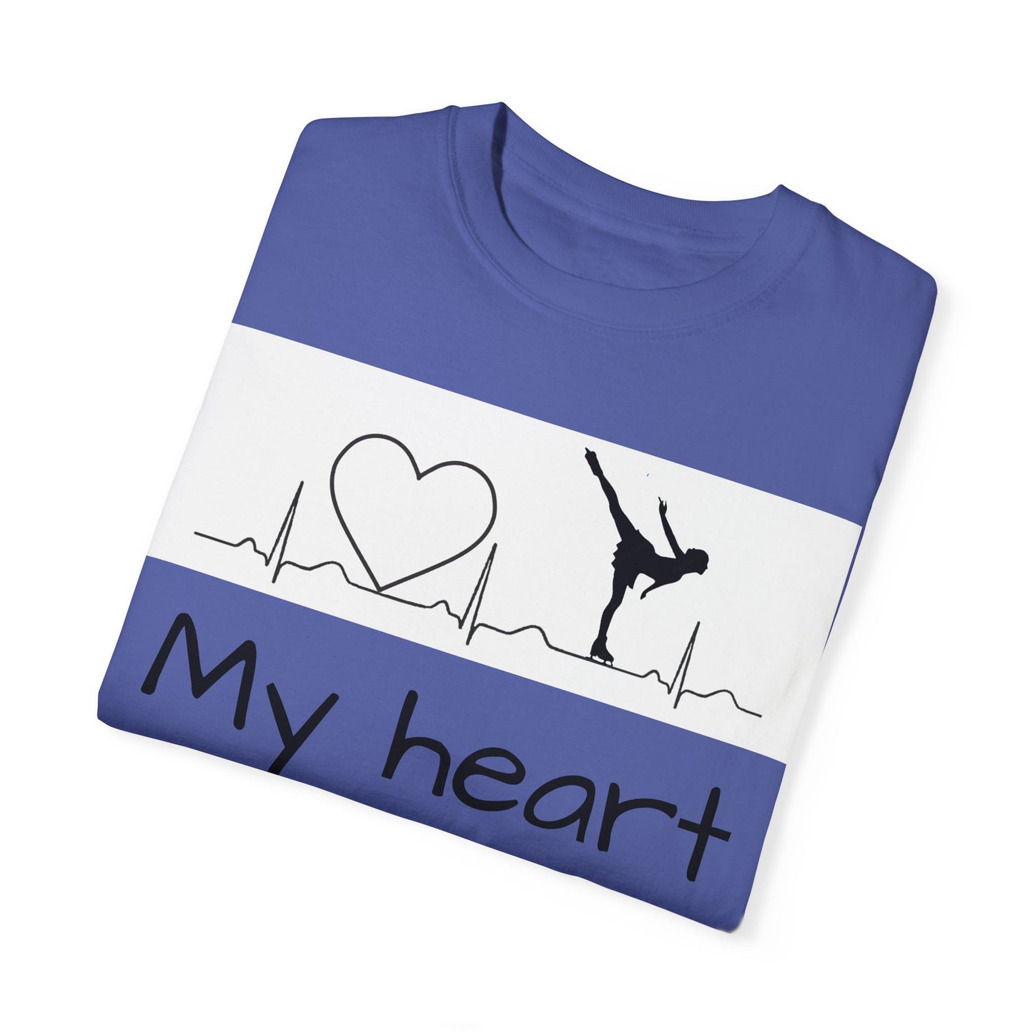 My heart beats to skate—Unisex Garment-Dyed T-shirt