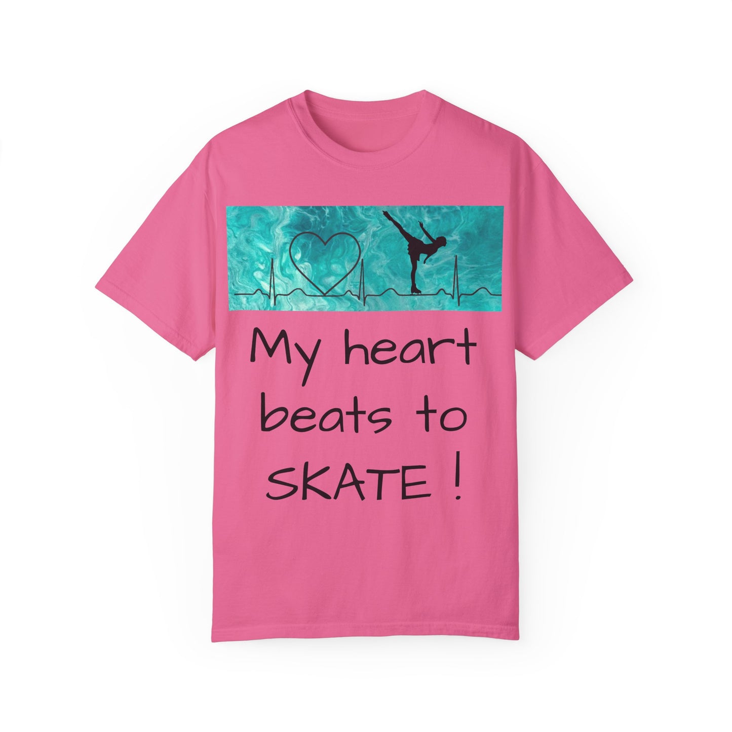 My heart beats to skate-Unisex Garment-Dyed T-shirt