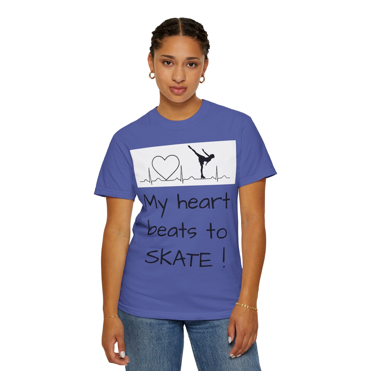 My heart beats to skate—Unisex Garment-Dyed T-shirt