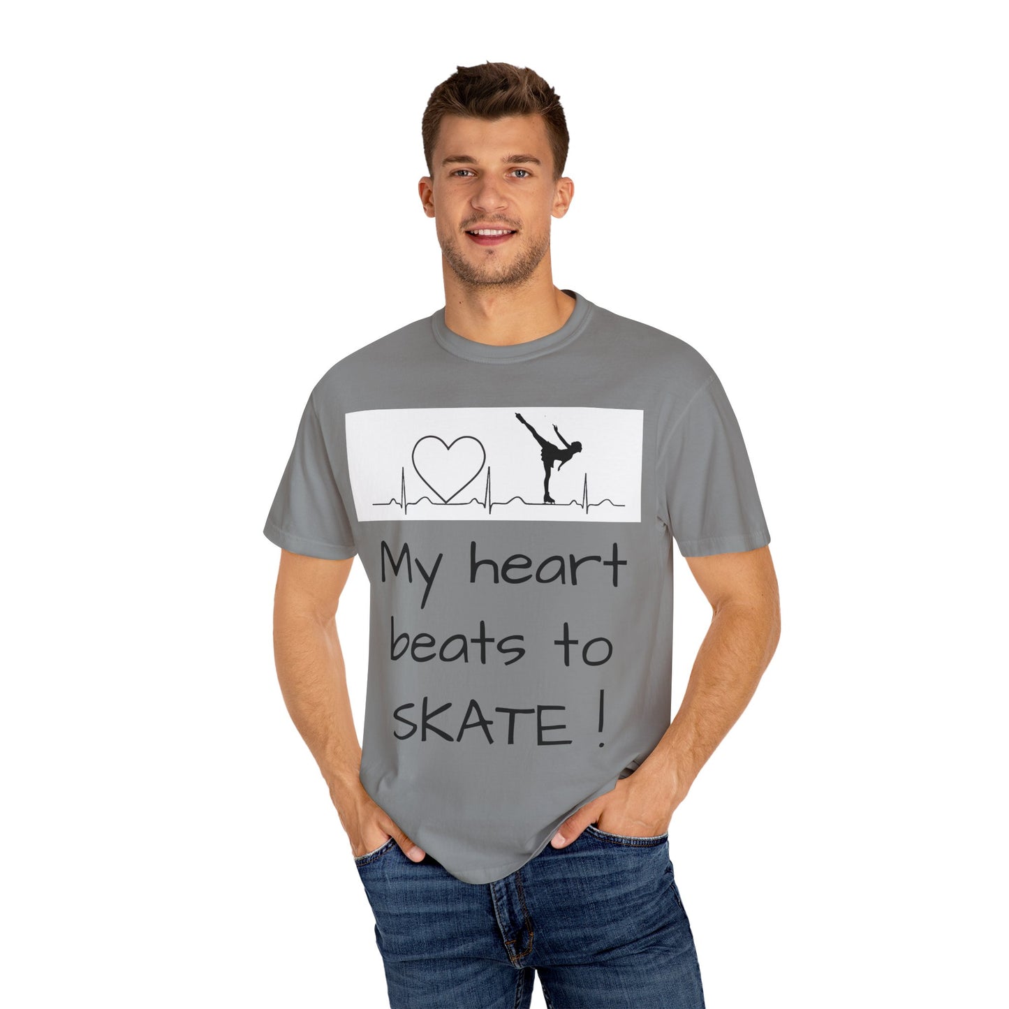 My heart beats to skate—Unisex Garment-Dyed T-shirt