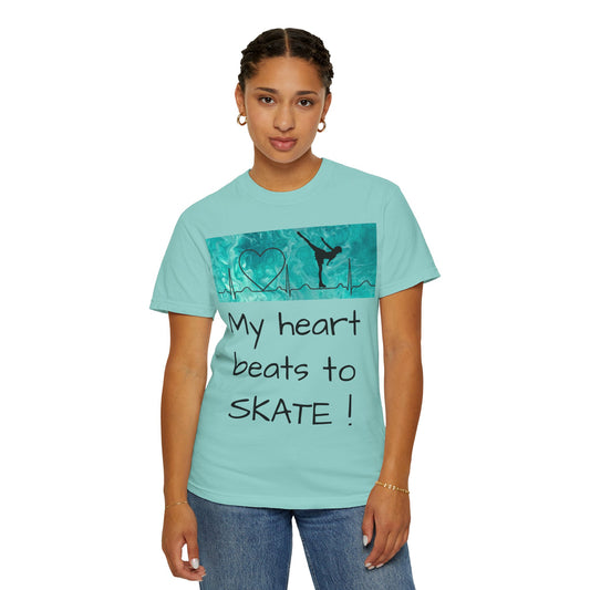 My heart beats to skate-Unisex Garment-Dyed T-shirt