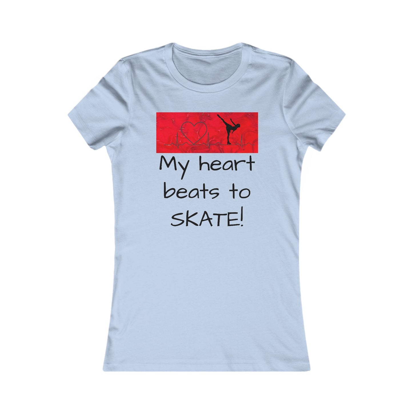 My heart beats to skate-ladies T-shirt