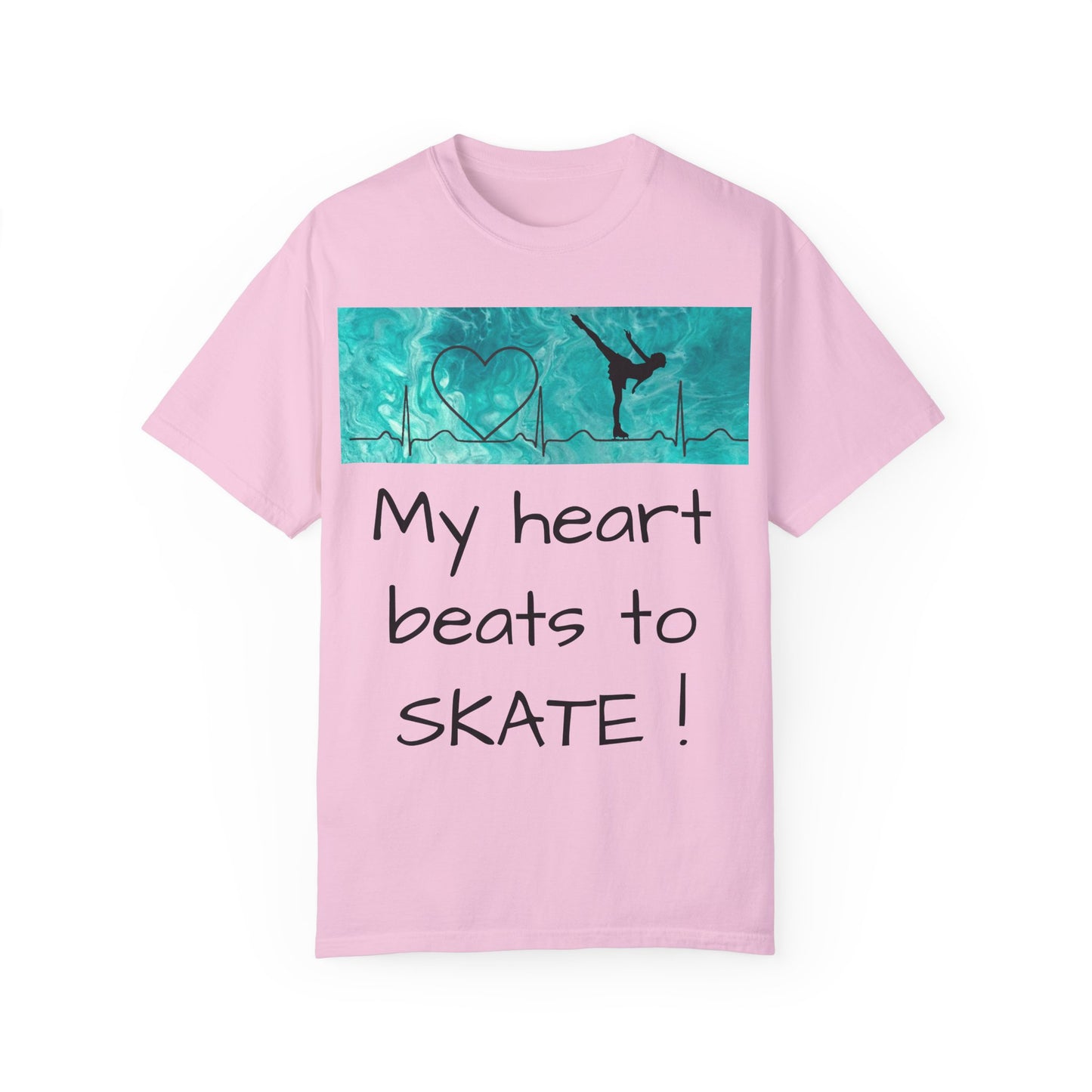 My heart beats to skate-Unisex Garment-Dyed T-shirt