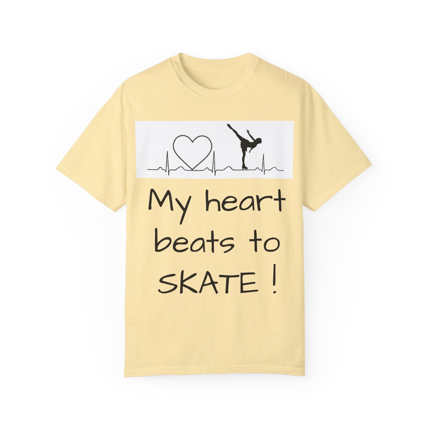 My heart beats to skate—Unisex Garment-Dyed T-shirt